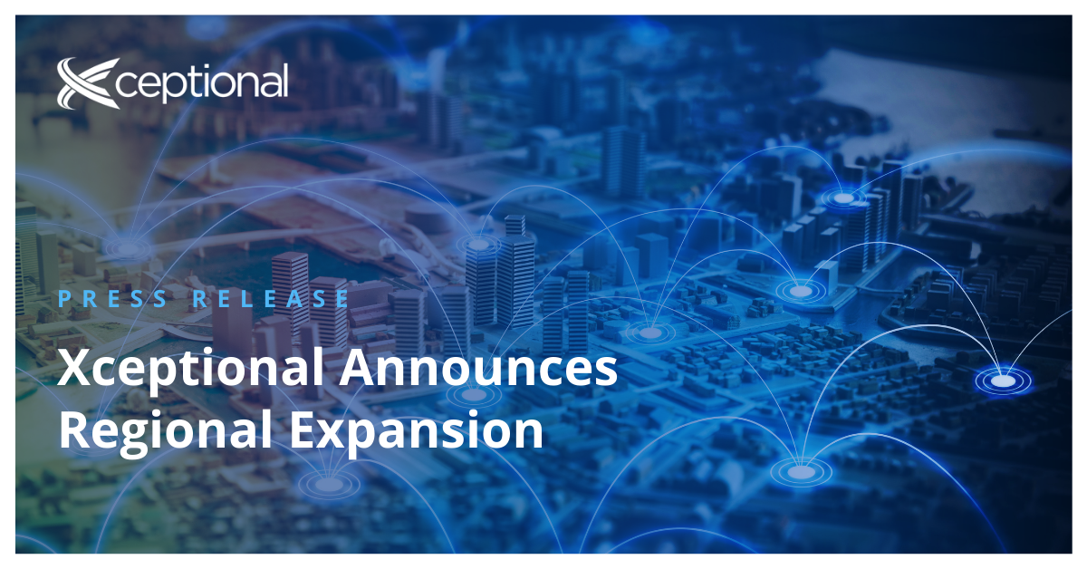 Xceptional Announces Regional Expansion