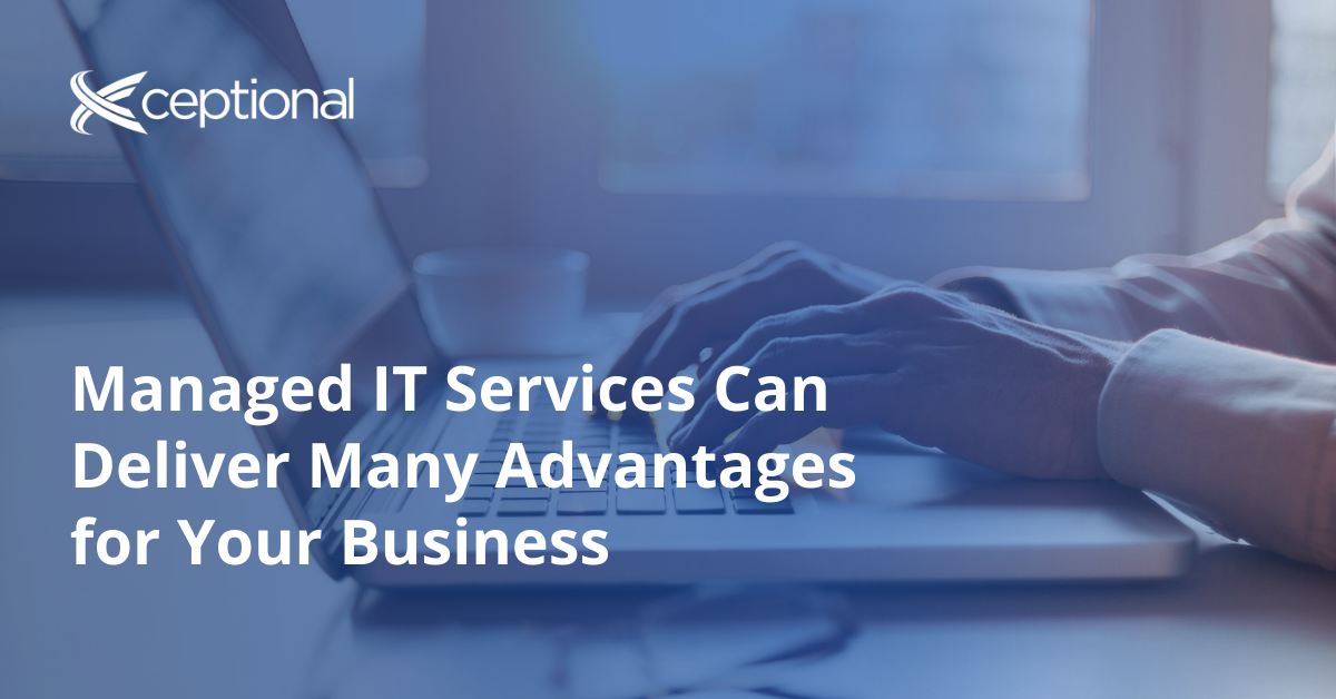 The Value & Impact of Managed IT Services on Your Business